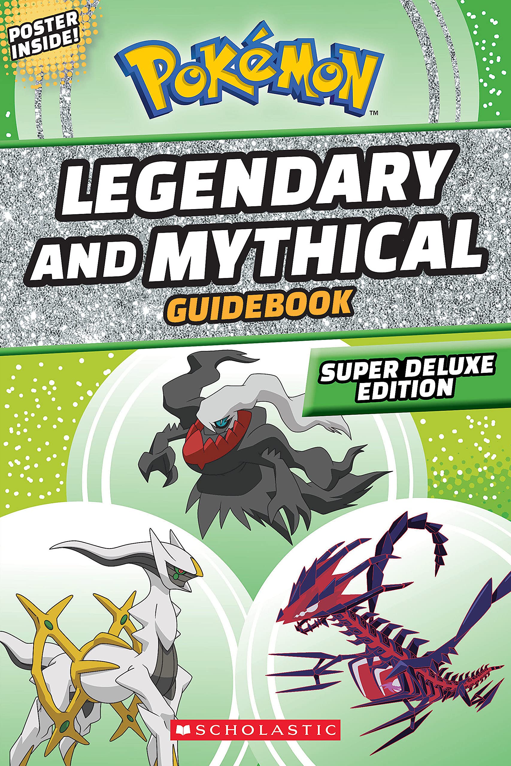 Legendary and Mythical Guidebook: Super Deluxe Edition (Pokmon)