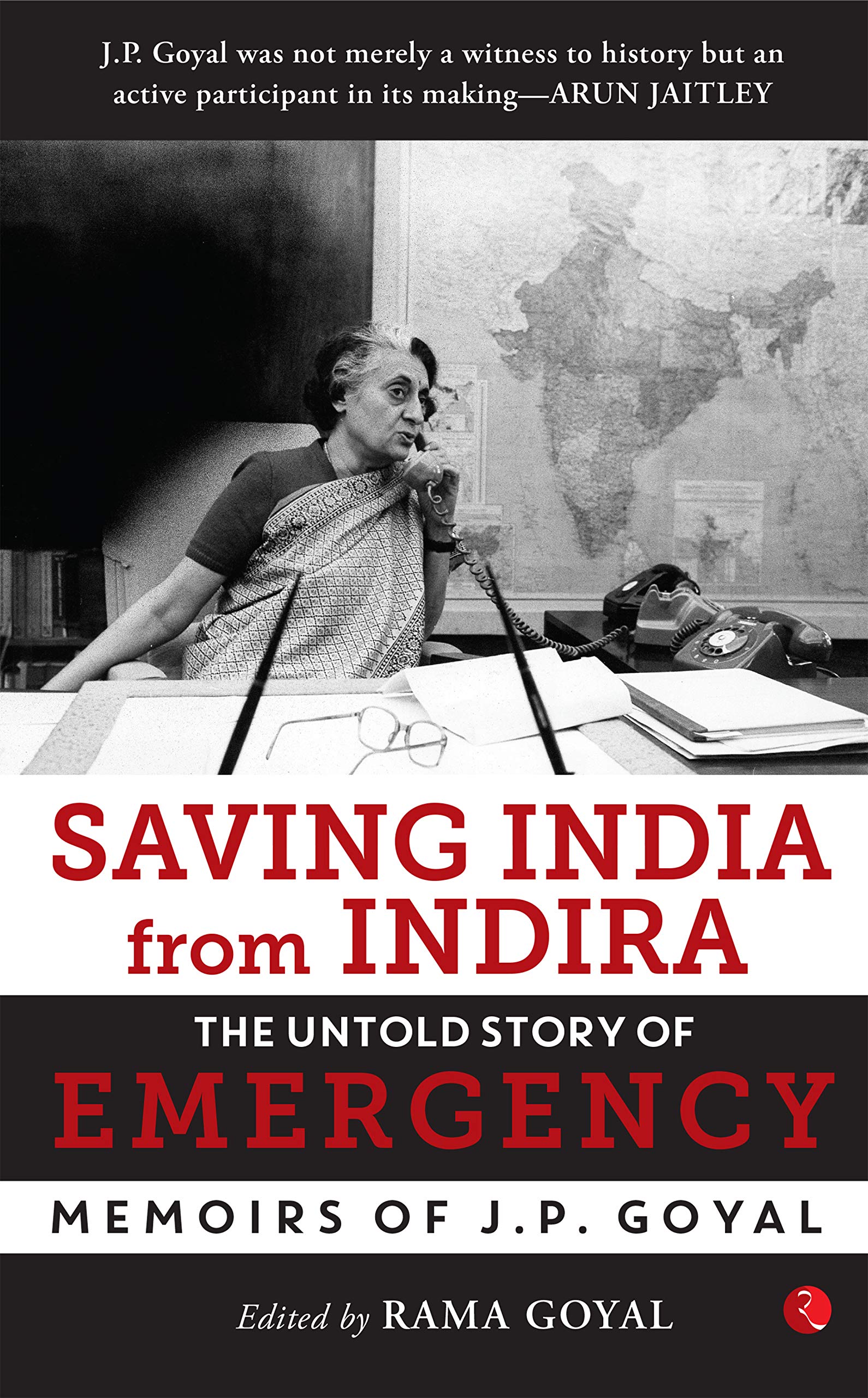 Saving India From Indira