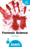 Forensic Science: A Beginners Guide (Beginners Guides)