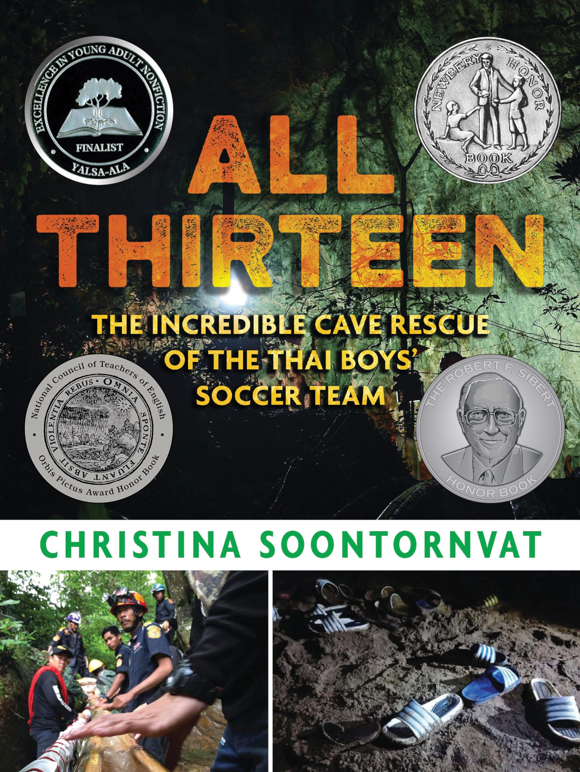 All Thirteen: The Incredible Cave Rescue of the Thai Boys Soccer Team: (A True Story of Survival, Teamwork, and Global Rescue E