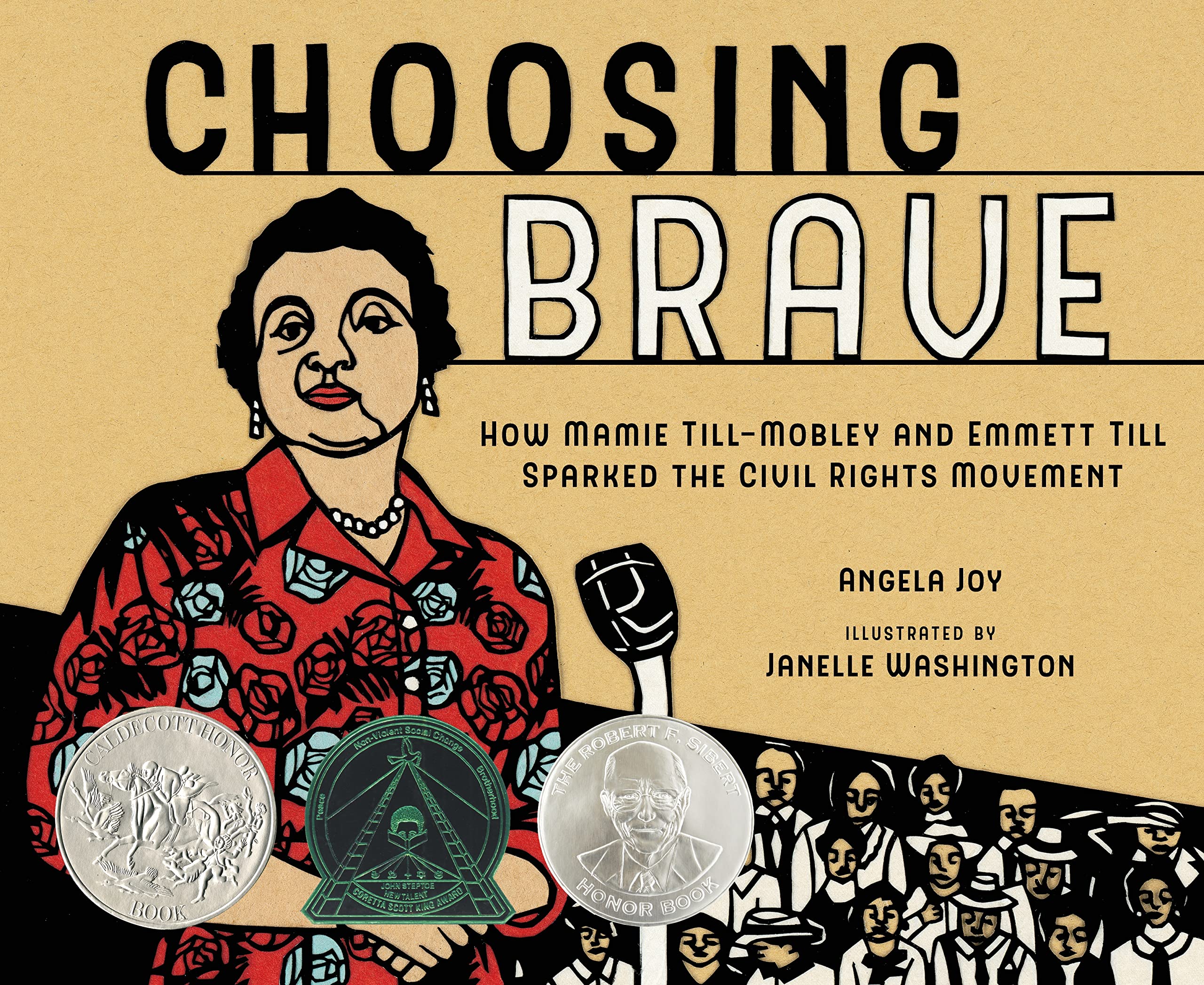 Choosing Brave: How Mamie TillMobley and Emmett Till Sparked the Civil Rights Movement (Caldecott Honor Book)