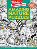 Amazing Nature Puzzles: Explore & Discover with Over 100 Fun Hidden Pictures Nature Puzzles, Celebrate the Wonders of Nature wit