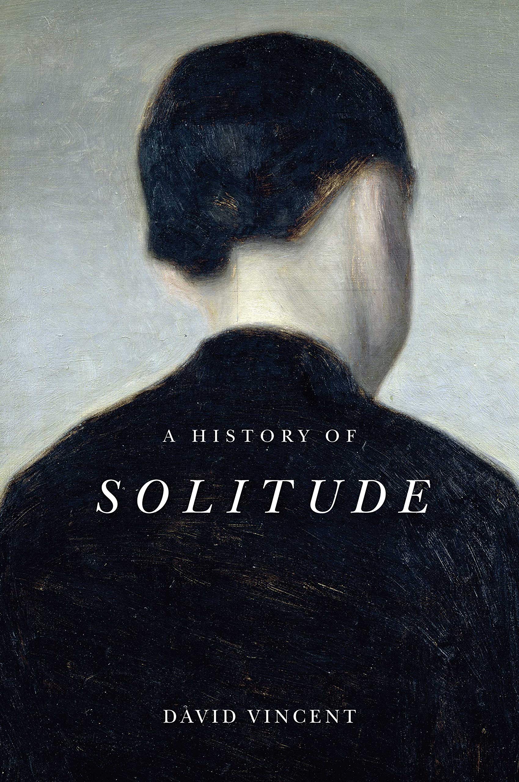 History of Solitude: A History in Five Fantasies