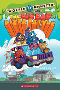 Wolfie Monster And The Big Bad Pizza Battle: A Graphic Novel