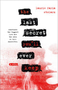 The Last Secret Youll Ever Keep: A Novel