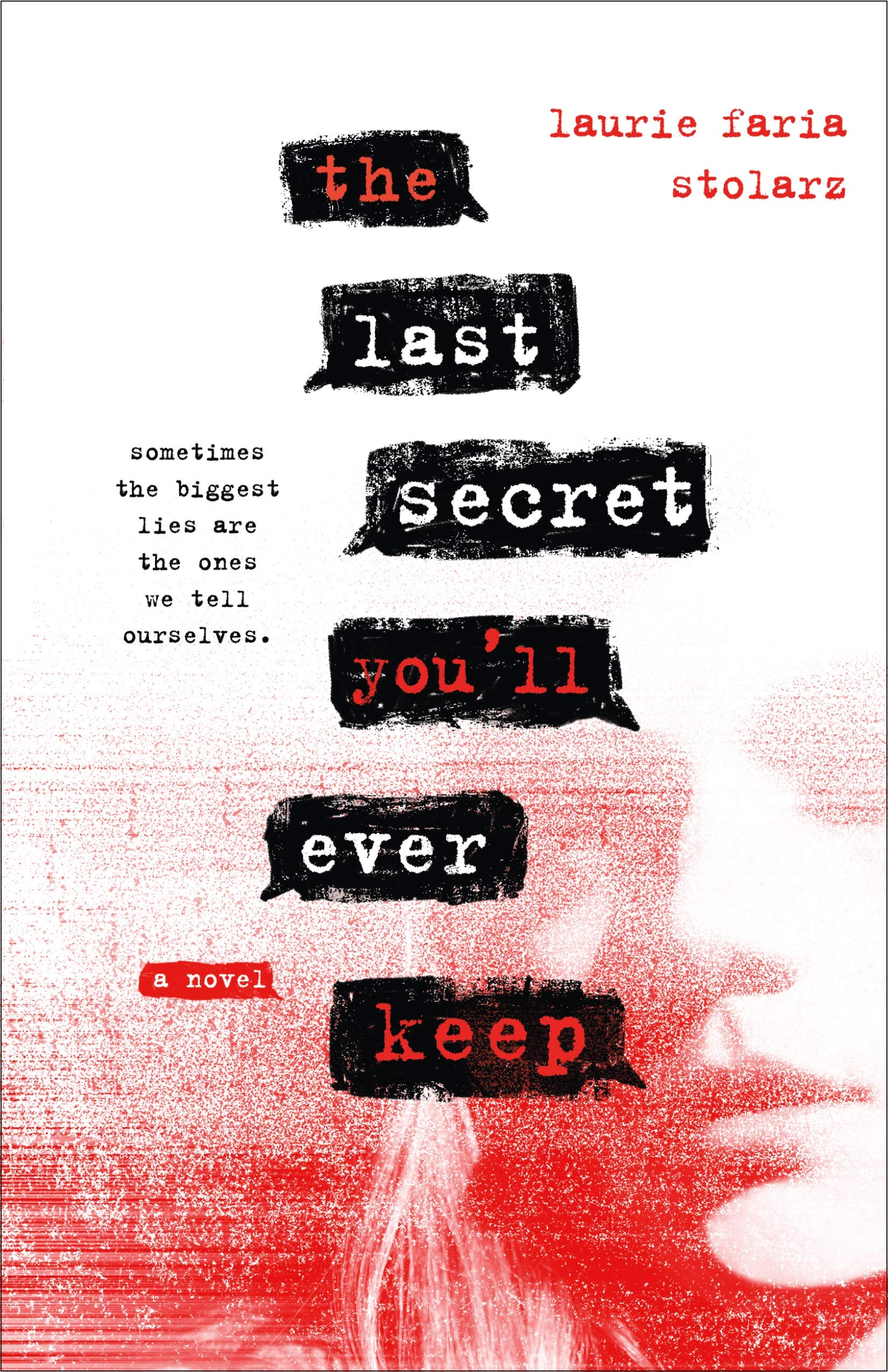 The Last Secret Youll Ever Keep: A Novel