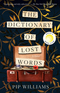 The Dictionary of Lost Words: Reeses Book Club: A Novel