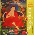 Nagarjuna: The Second Buddha The Second Buddha