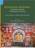 Primus BooksTranscending Boundaries: Premodern Cultural Transactions across Asia: Essays in Honour of Professor Osmund Bopearac
