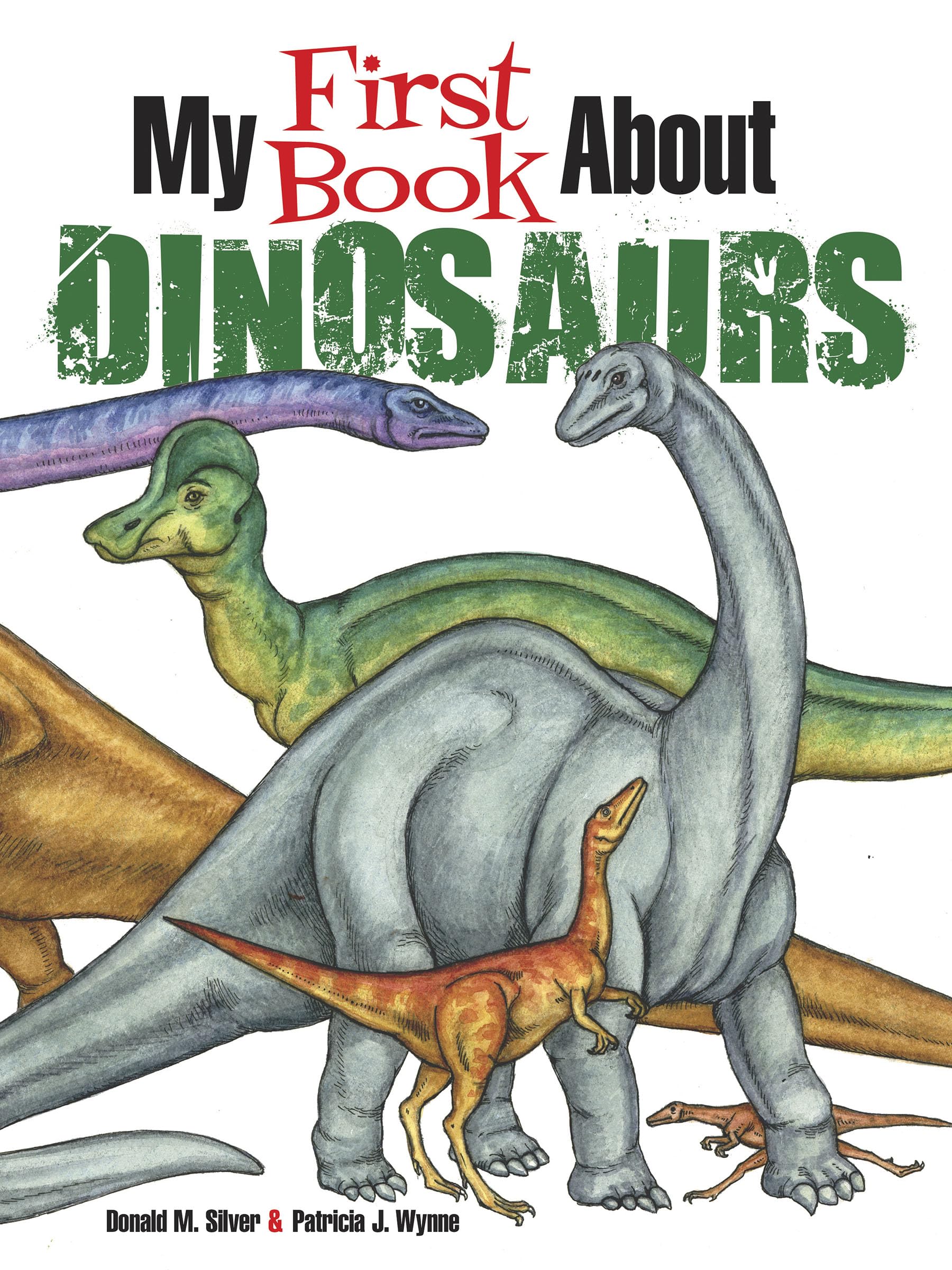 My First Book About Dinosaurs: Color and Learn (Dover Science For Kids Coloring Books)