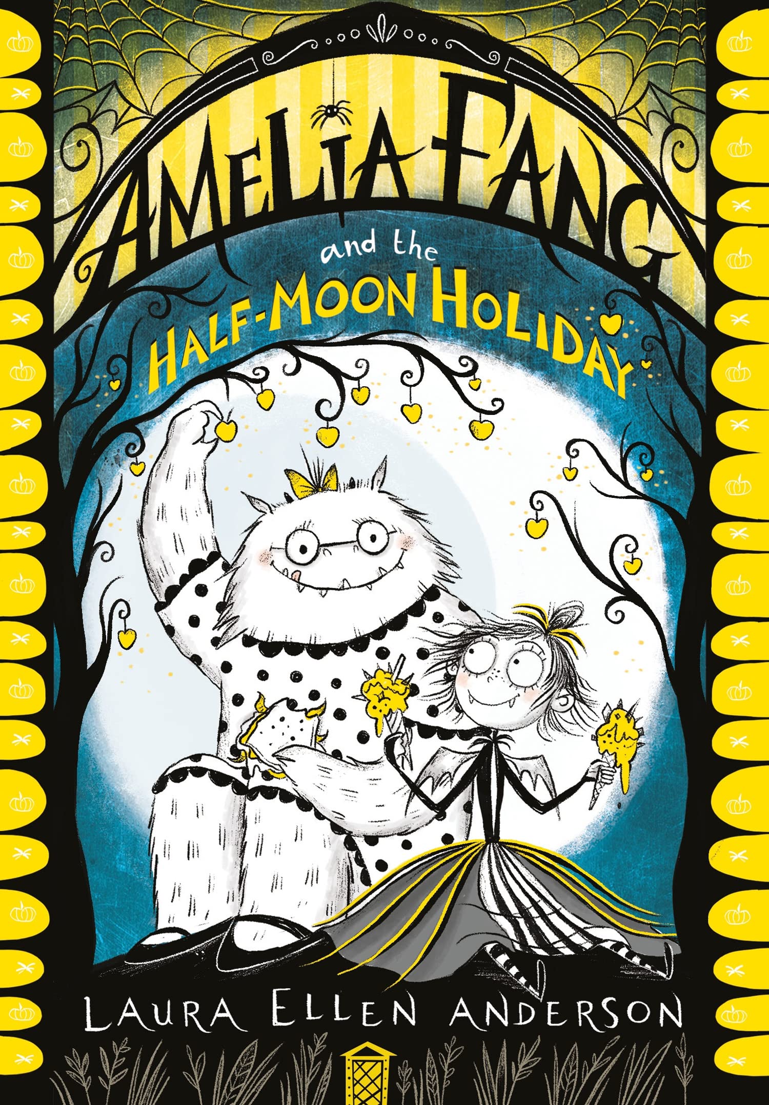 Amelia Fang And The HalfMoon Holiday: The BestSelling, Spooky Illustrated Adventure Series For Kids Aged 7+ (The Amelia Fang S