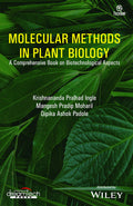 Molecular Methods In Plant Biology: A Comprehensive Book On Biotechnological Aspects | E