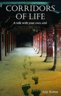 Corridors of Life (English, Kumar Ajay)