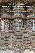 The Hoysala Legacy Belur, Halebidu, Somanathapura