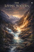 The Living Waters: Dawaipani, Sahastradhara & the Healing Geographies of the Himalayas