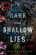 Dark and Shallow Lies: A intense and atmospheric debut thriller for young adults, new for 2021. Perfect for fans of Where The Cr