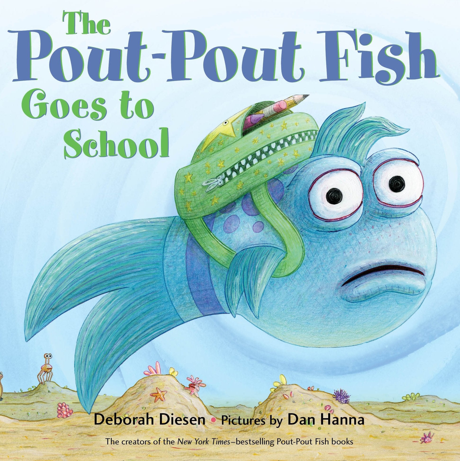 The PoutPout Fish Goes to School (A PoutPout Fish Adventure)