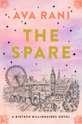 The Spare: A Biotech Billionaires Novel (Biotech Billionaires, 1)