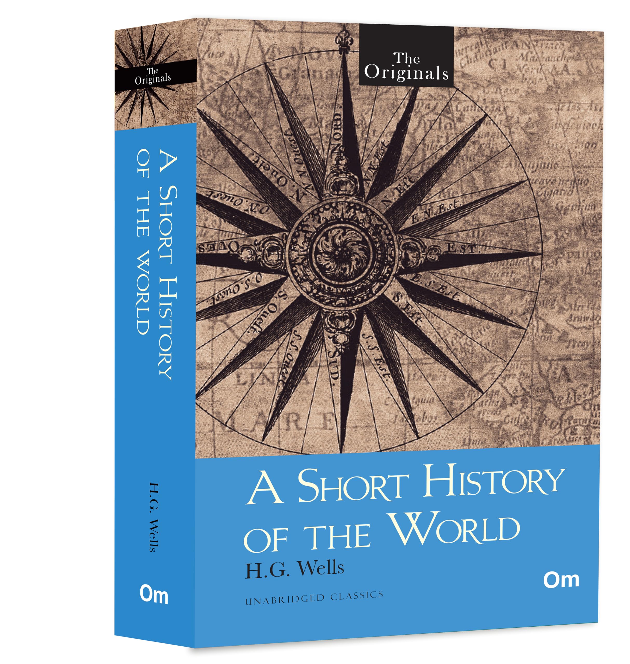 A Short History Of The World By H.G. Wells: Exploring The Rise And Fall Of Empires | Engaging Journey | The Originals Unabridged