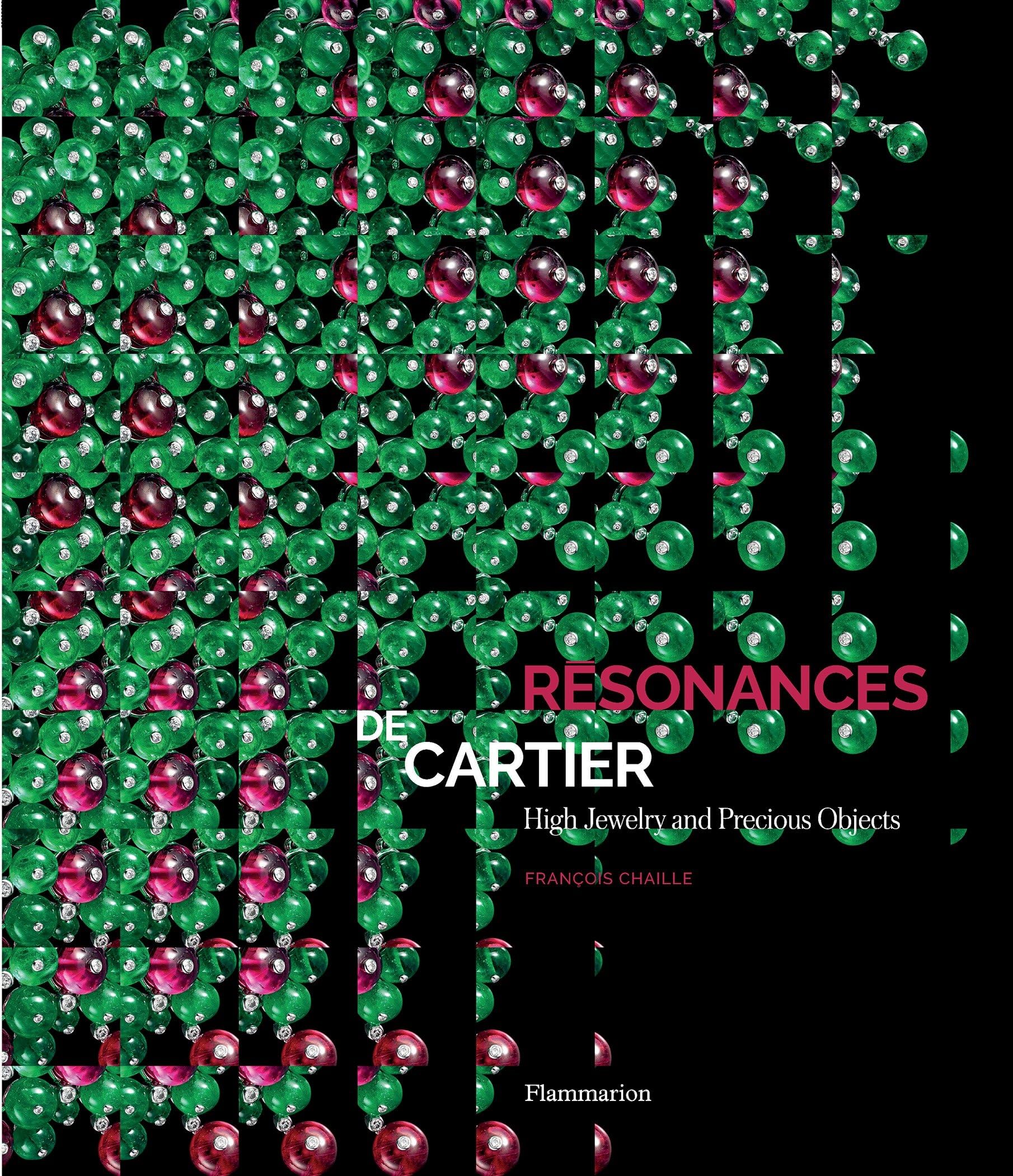 Resonances De Cartier: High Jewelry And Precious Objects