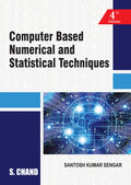 Computer Based Numerical And Statistical Techniques
