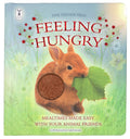 Feeling Hungry: Interactive TouchAndFeel Board Book To Help With Mealtimes