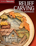 Relief Carving Projects & Techniques: Expert Advice and 37 AllTime Favorite Projects and Patterns (Fox Chapel Publishing) 3D Re