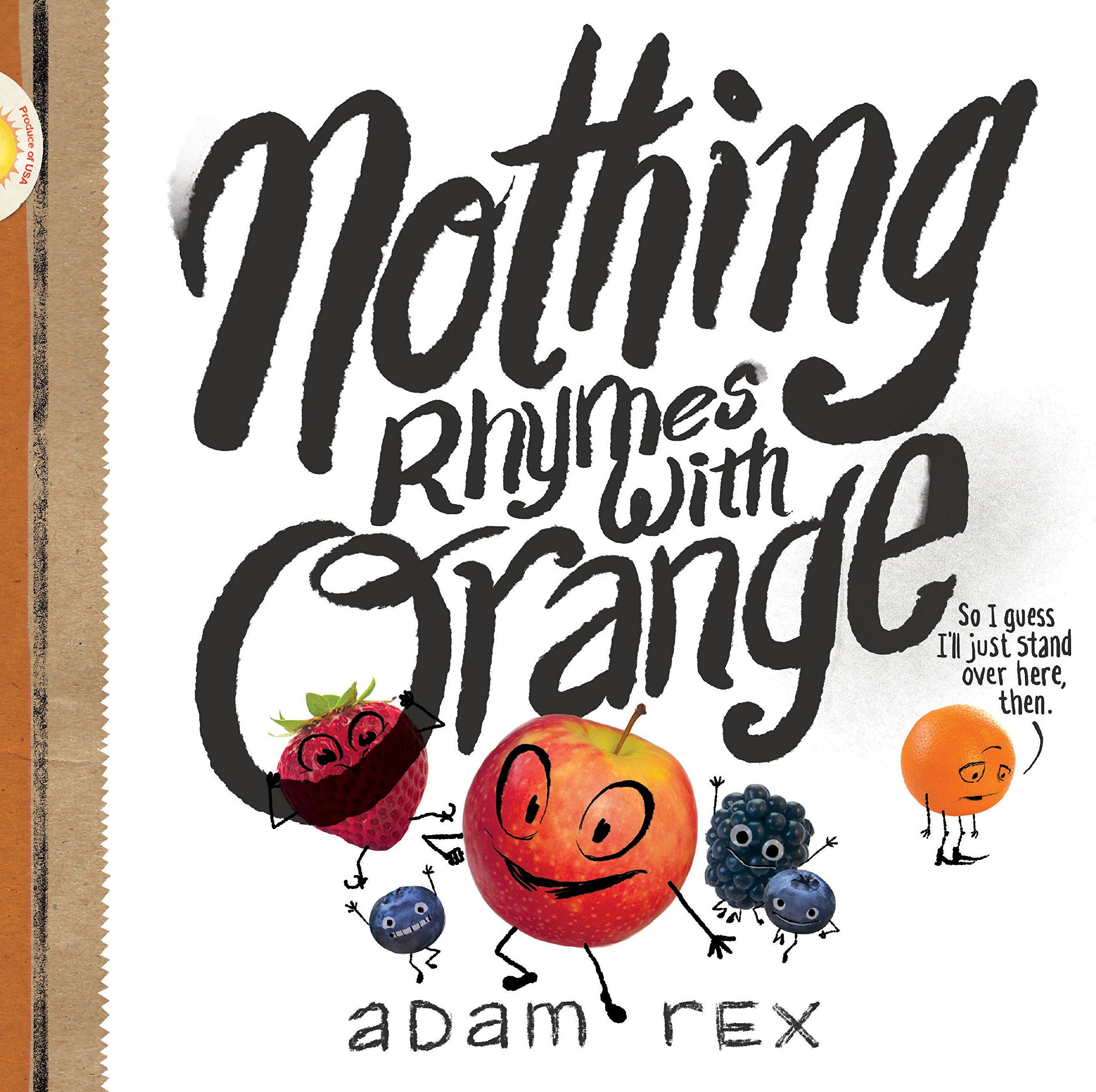 Nothing Rhymes with Orange: (Cute Childrens Books, Preschool Rhyming Books, Childrens Humor Books, Books about Friendship)