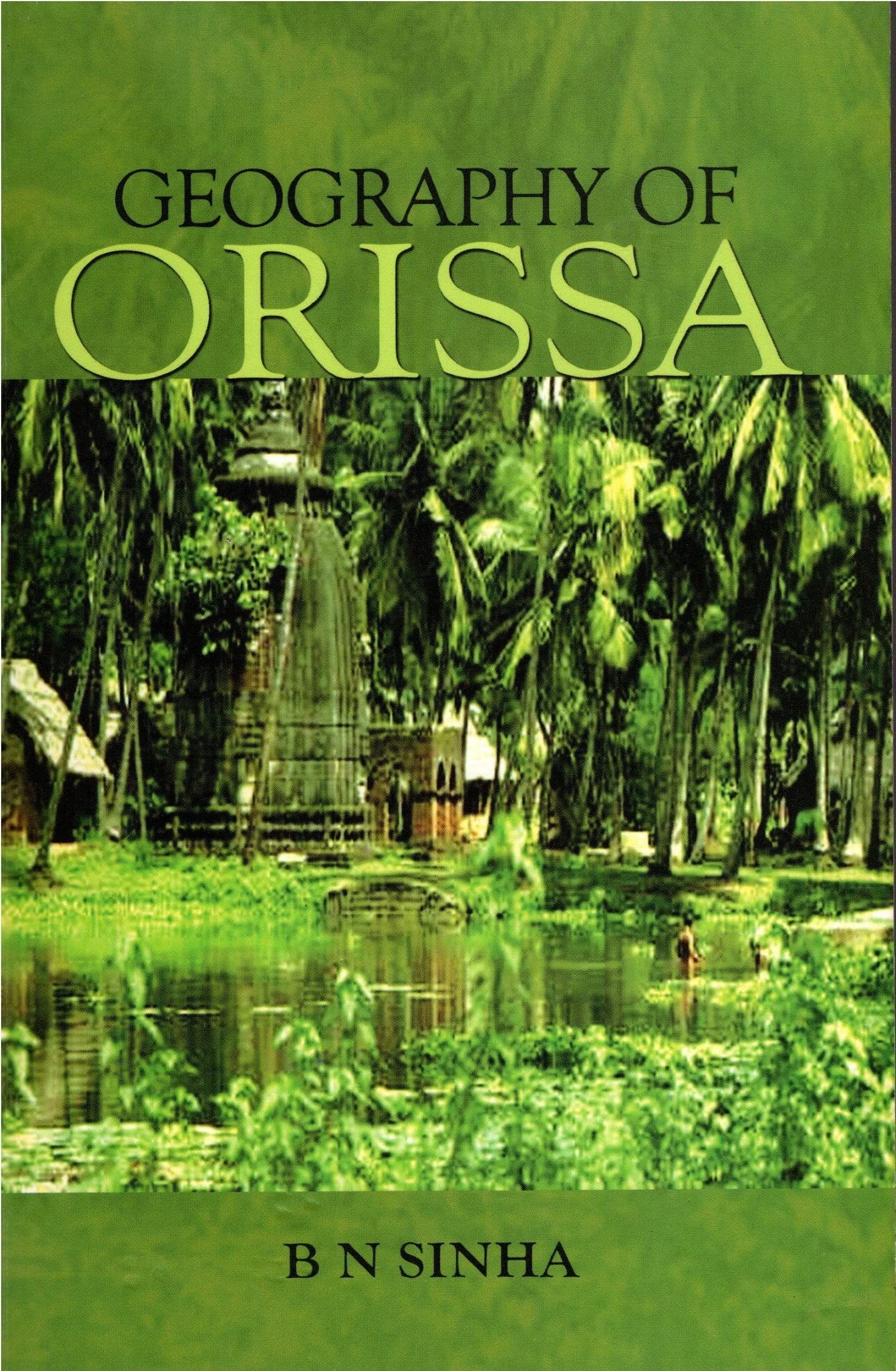Geography Of Orissa (India, The Land And The People)