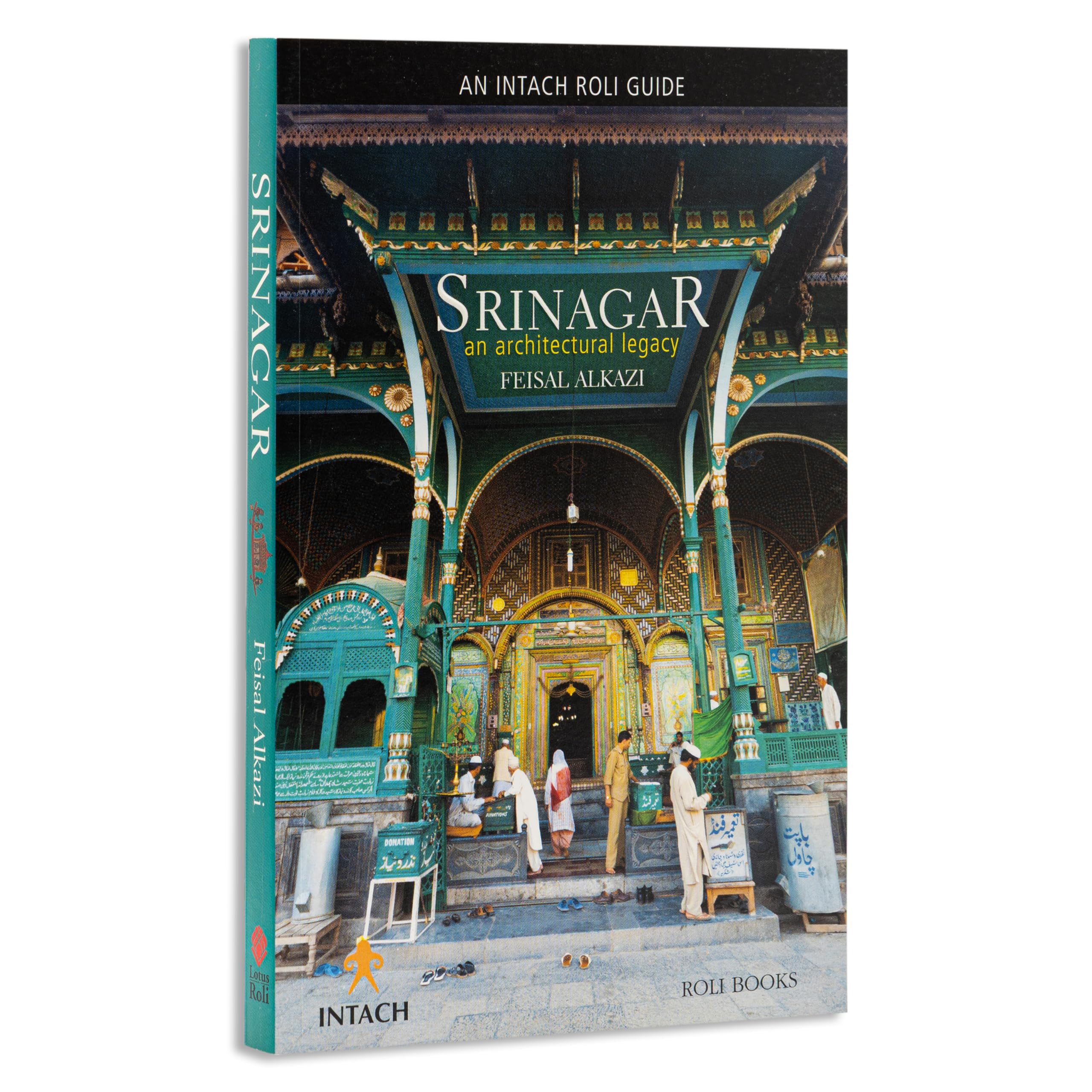 Srinagar: An Architectural Legacy (Intach Roli Guide)