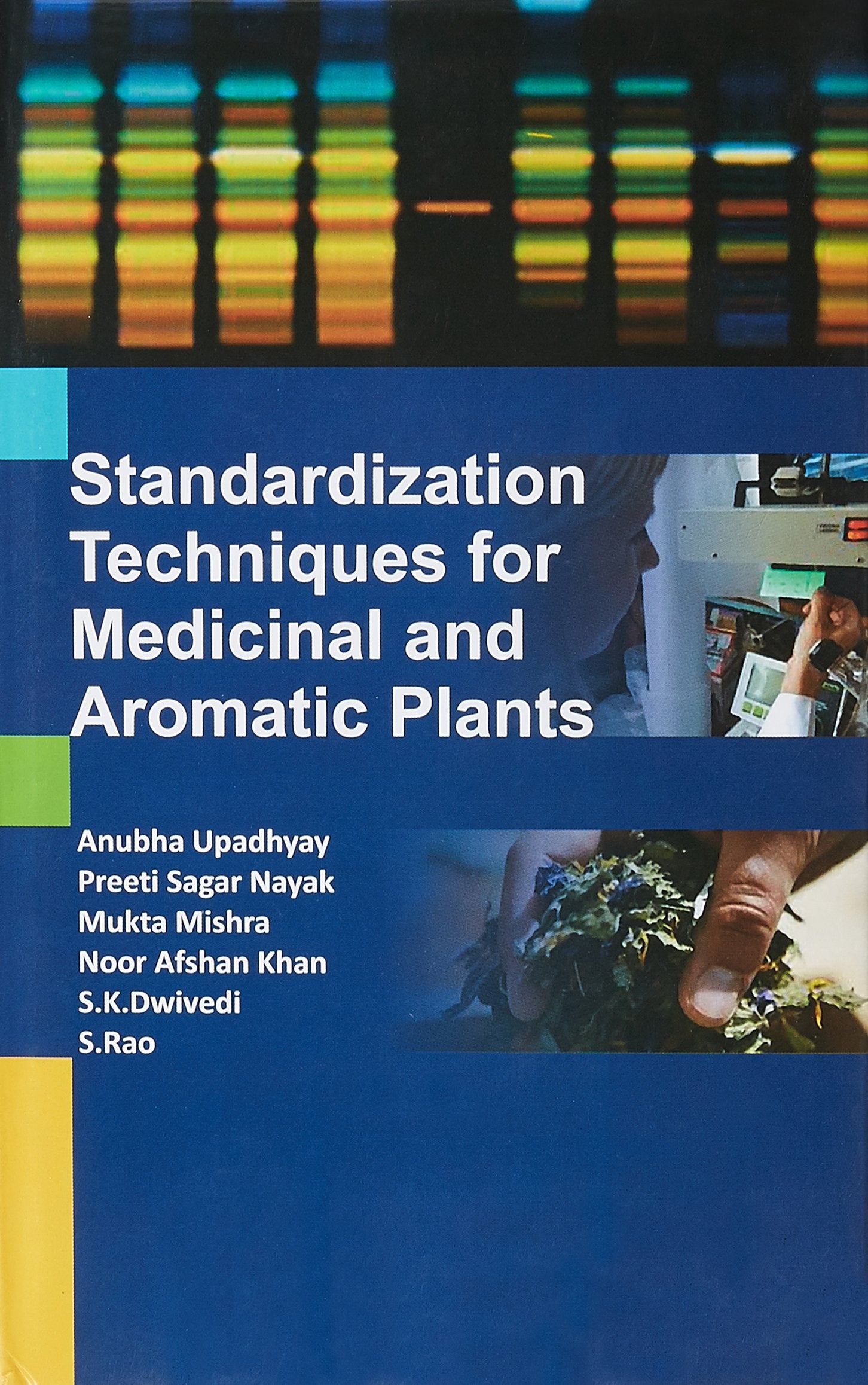 Standardization Techniques for Medicinal and Aromatic Plants