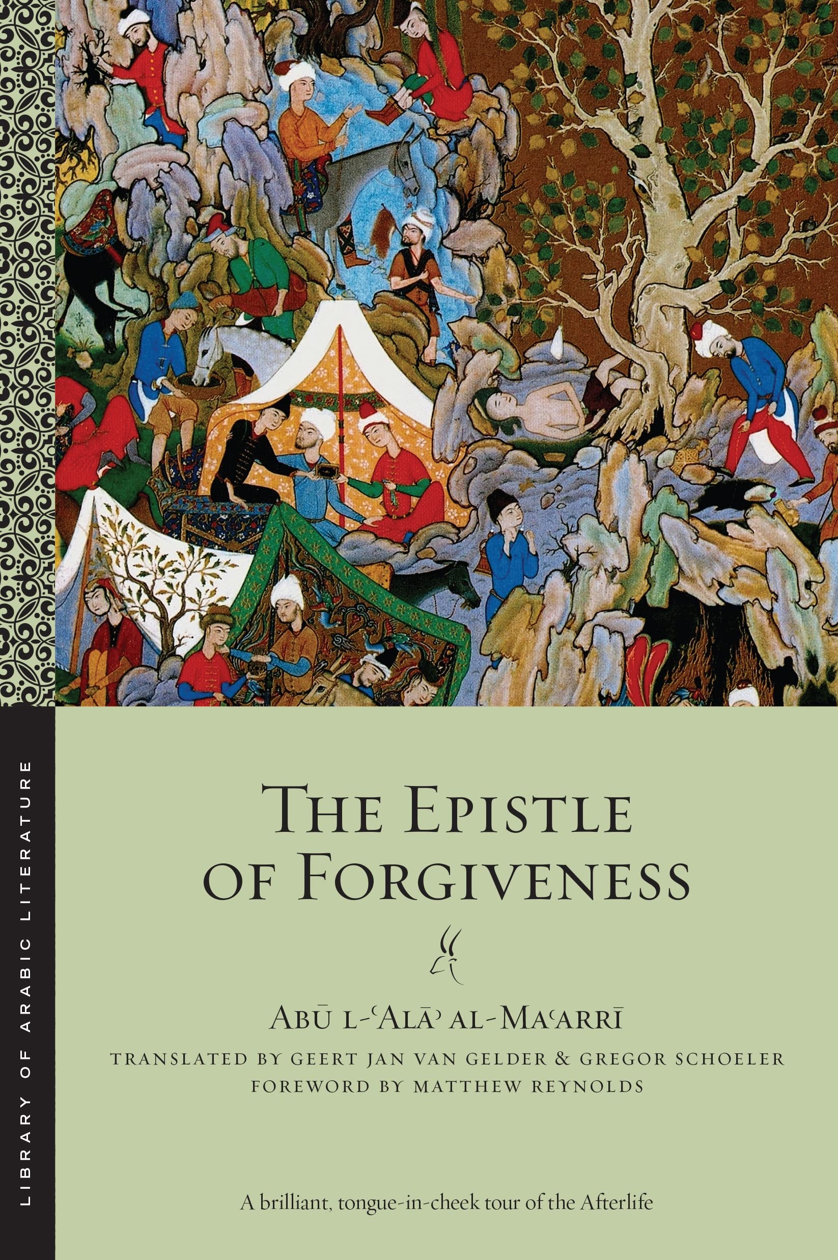 The Epistle of Forgiveness: Volumes One and Two (Library of Arabic Literature, 29)