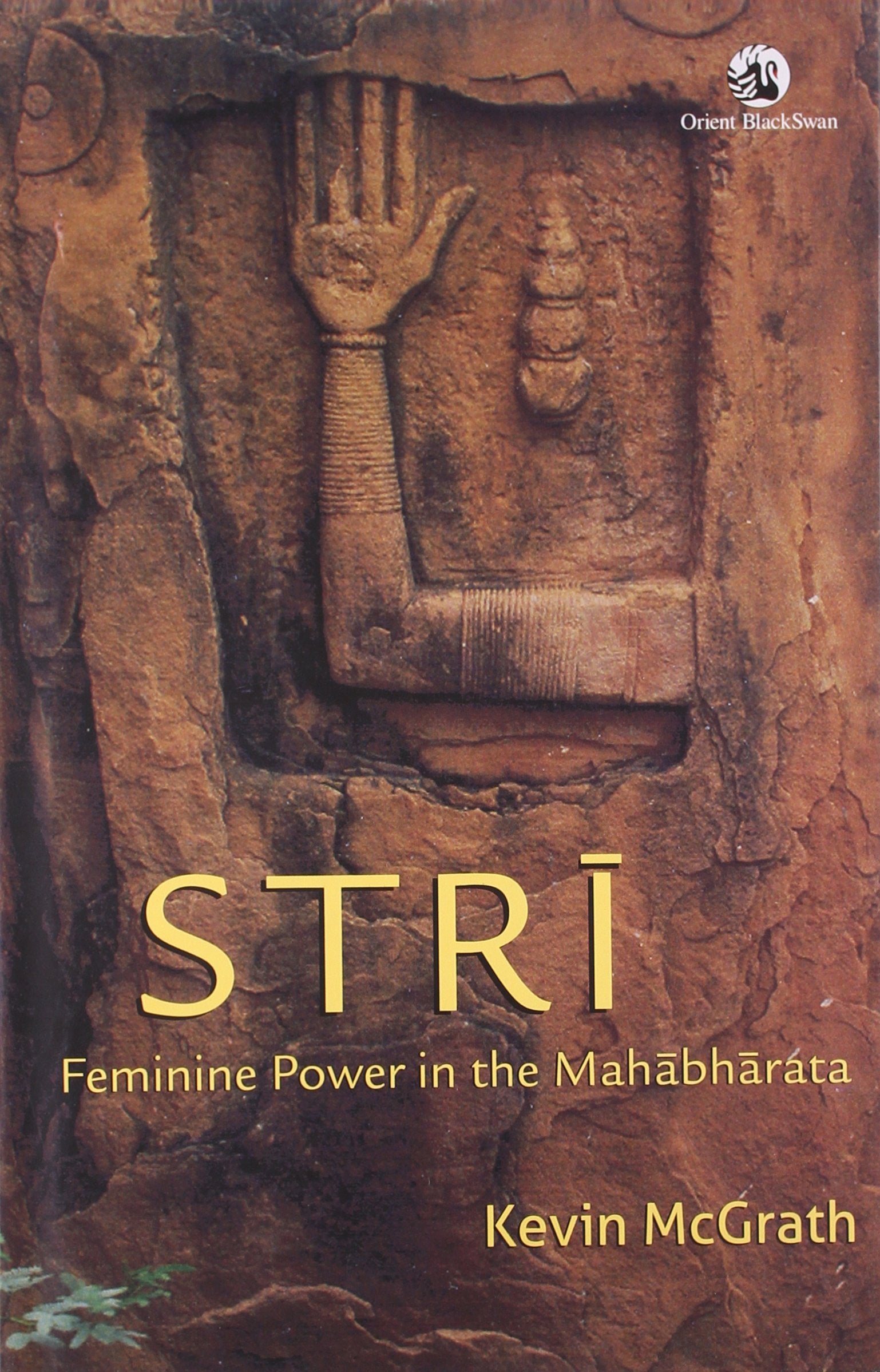 STRI: FEMININE POWER IN THE MAHABHARATA