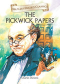 Children Classics  The Pickwick Papers: Illustrated Abridged Classics with Practice Questions (Om Illustrated Classics for Kids