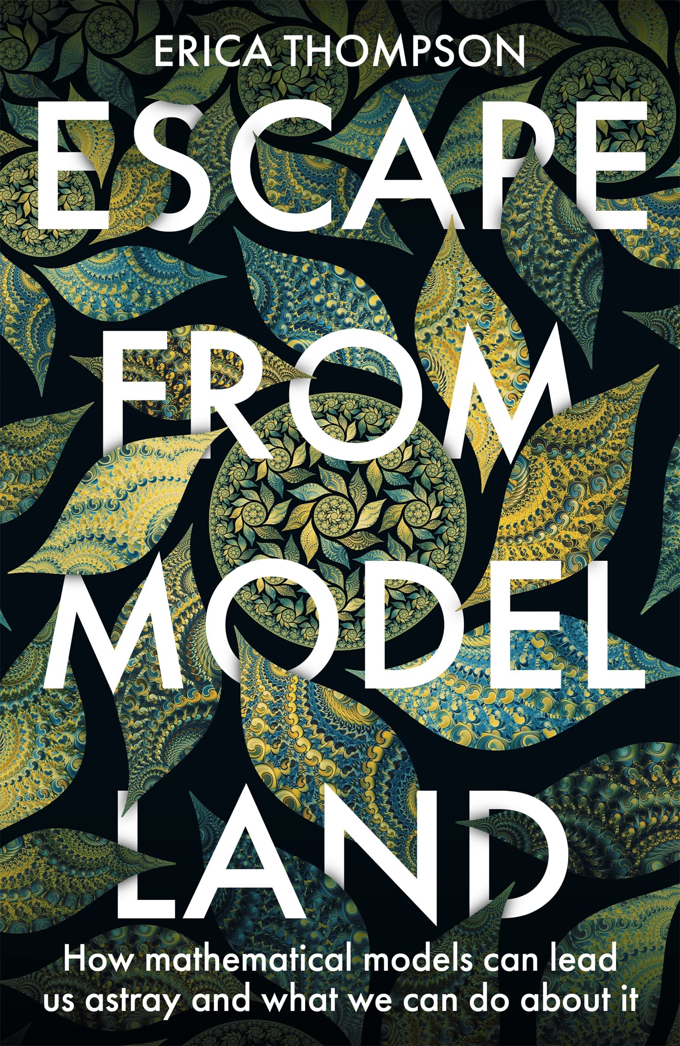 Escape From Model Land
