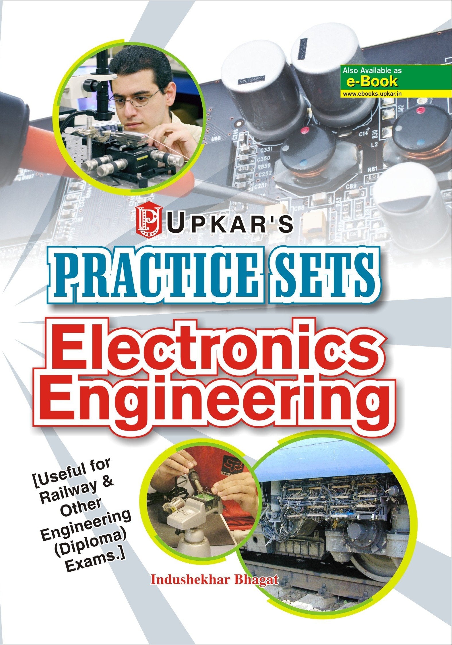 Practice Sets Electronics Engineering: Useful For Railway & Other Engineering (Diploma) Exams