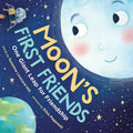 Moons First Friends: A Heartwarming Story About the Moon Landing (A Social Emotional Friendship Book for Kids About Science and