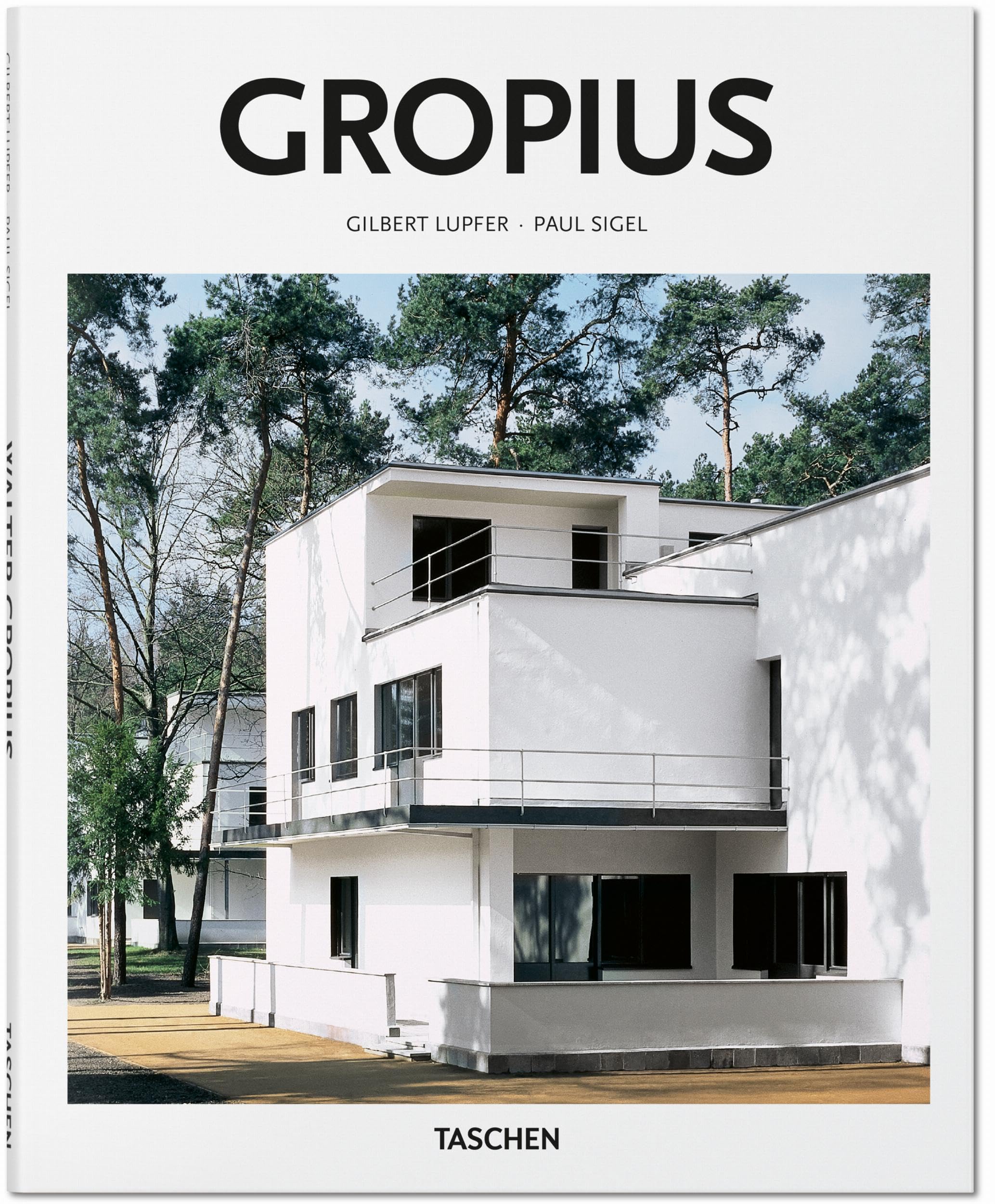 Walter Gropius: 18831969: the Promoter of a New Form