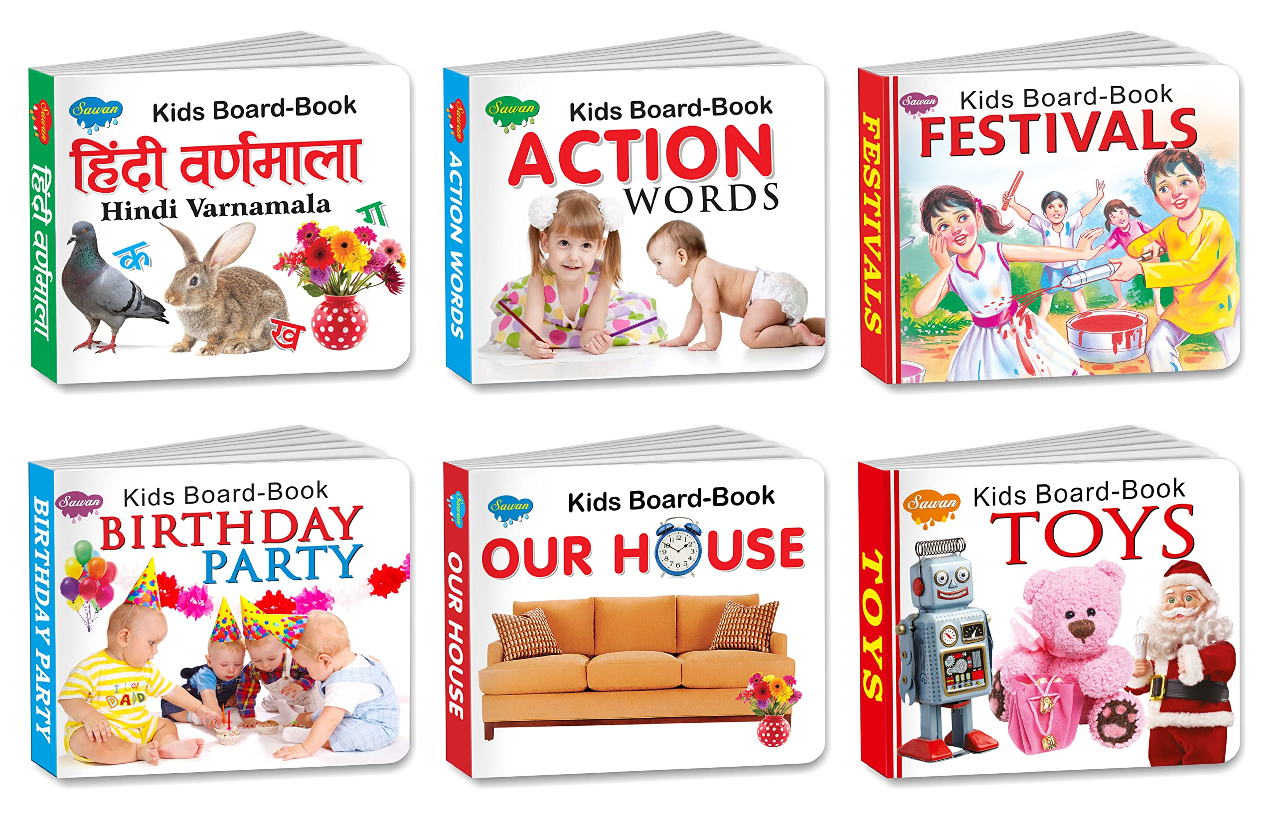 Sawan Set Of 6 Books Kids Board Book(Hindi Varnamala,Action Words , Festivals, Birthday Party , Our House , Toys)