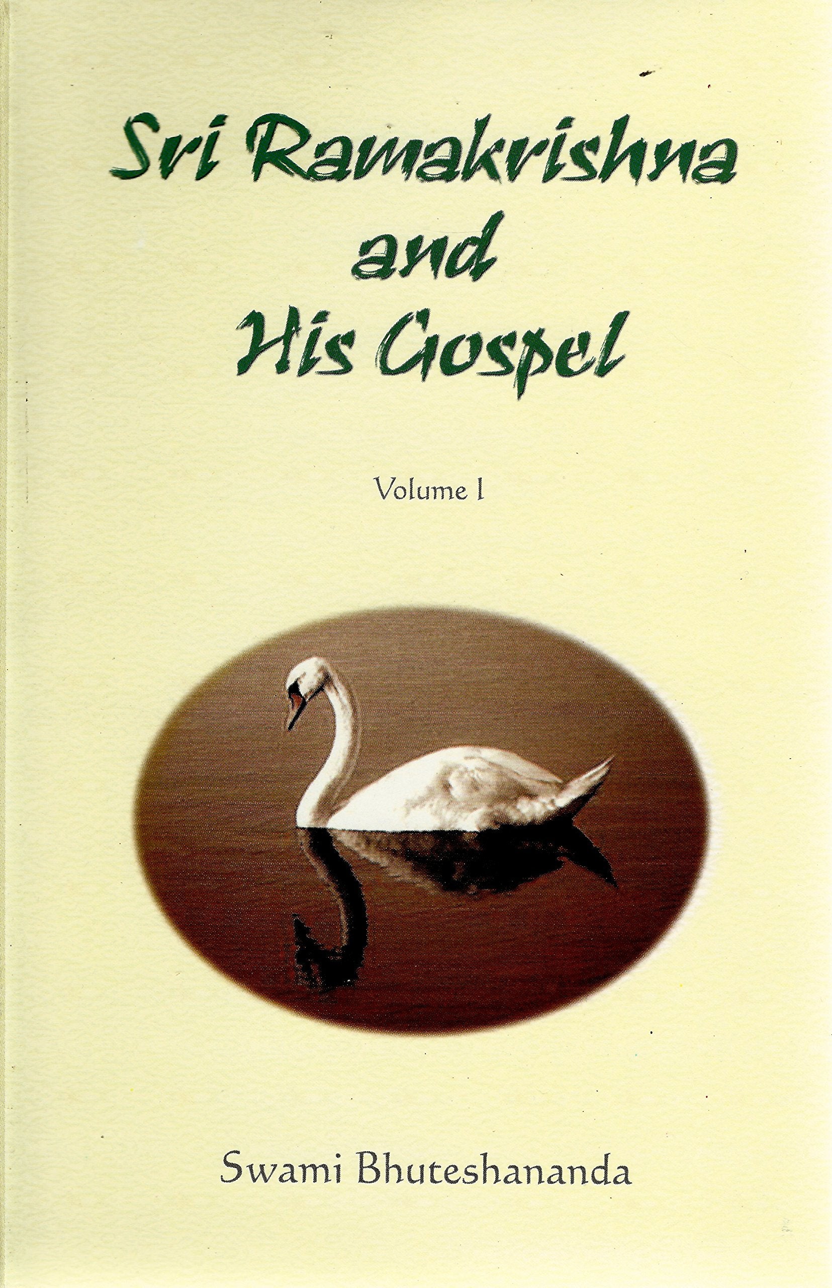 Sri Ramakrishna & His Gospel: V. 1