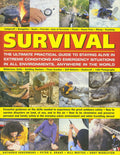 Survival: The Ultimate Practical Guide to Staying Alive in Extreme Conditions and Emergency Situations: Essential guidance on th