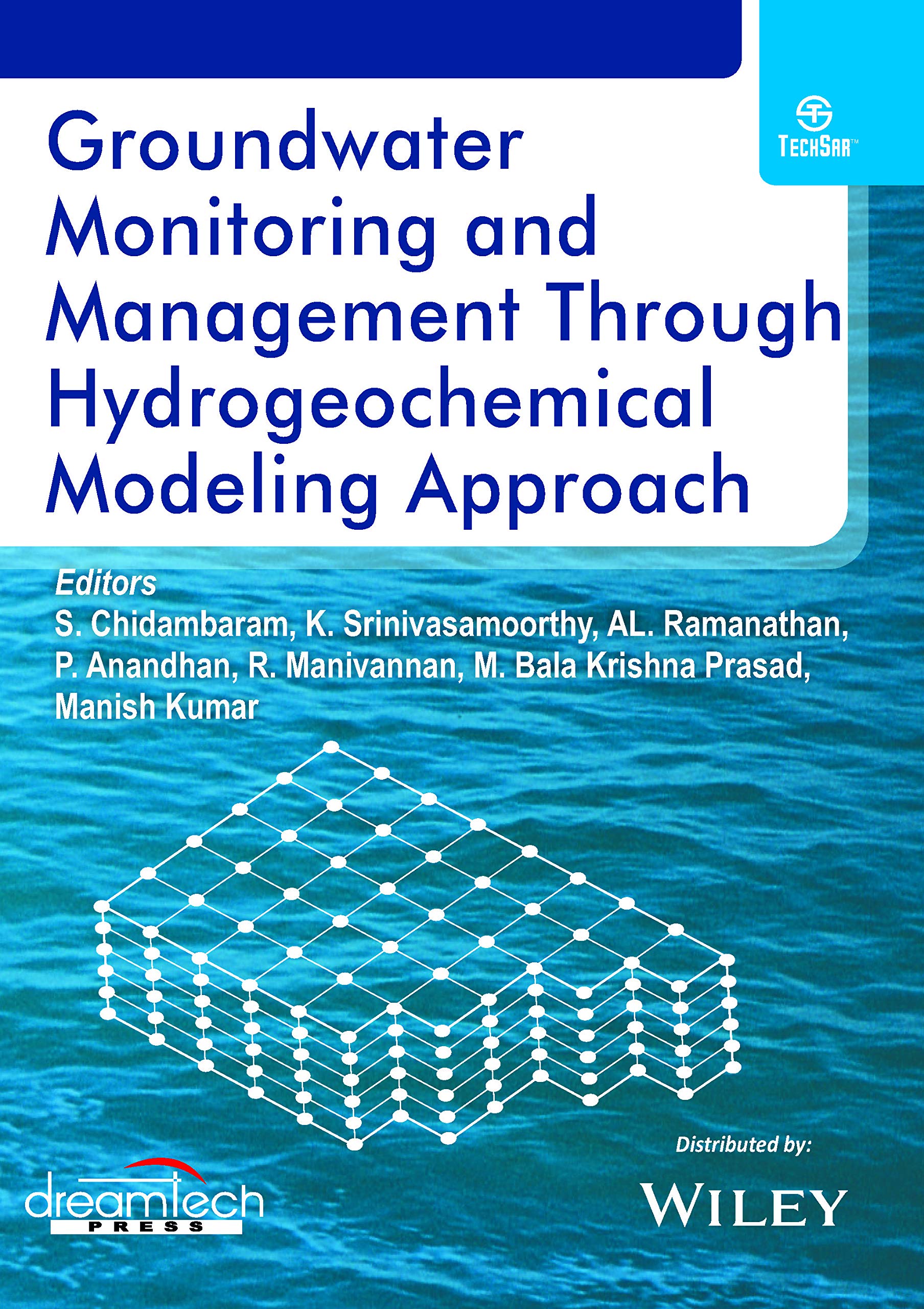 Groundwater Monitoring And Management Through Hydrogeochemical Modeling Approach | E