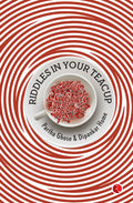 Riddless In Your Teacup