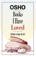 Books I Have Loved: 168 Books to Change Your Life!