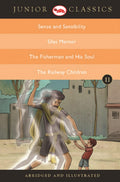Junior Classic Book 11 (Sense and Sensibility, Silas Marner, the Fisherman and His Soul, the Railway Children)