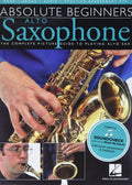 Absolute Beginners  Alto Saxophone Book/Online Audio  Alto Saxophone Music Book with StepbyStep Pictures  Beginner Saxophon