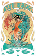 Motherbridge: Seeds Of Change