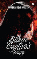 A Bizarre Captives Diary