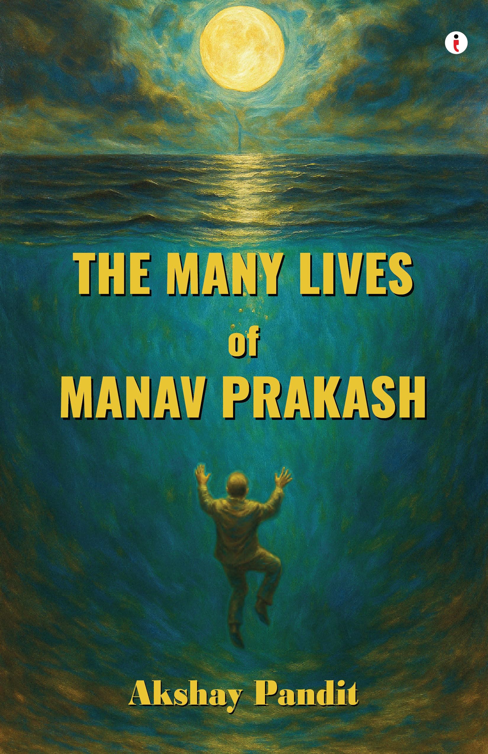 The Many Lives Of Manav Prakash