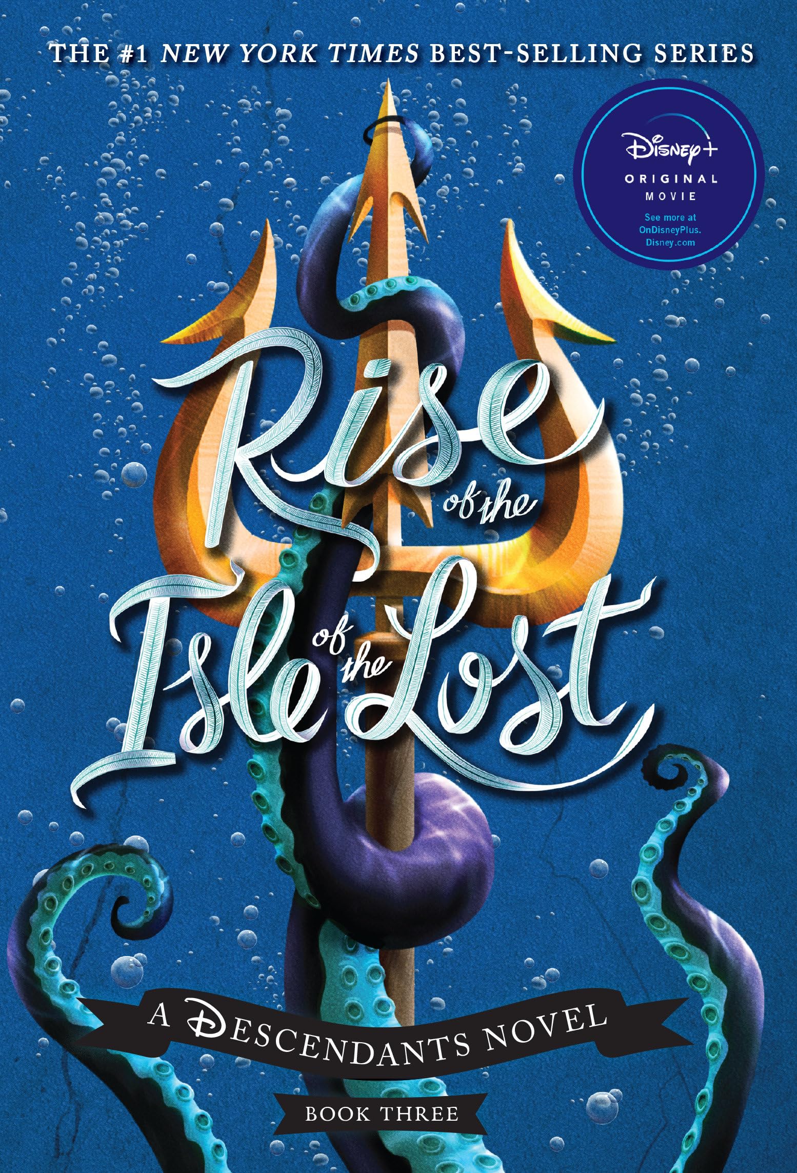 Rise of the Isle of the LostA Descendants Novel, Book 3: A Descendants Novel (The Descendants)
